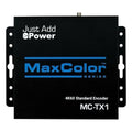 Just Add Power MC-TX1 Series MaxColor 4K Transmitter, 36-Bit Color in and Out