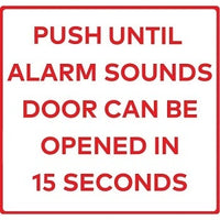 RCI BC1P Building Code Sign, "Push Until Alarm Sounds Door Can Be Opened within 15 Seconds", Red Printing, Clear